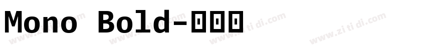 Mono Bold字体转换
